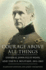 Courage Above All Things: General John Ellis Wool and the U.S. Military, 1812? 1863