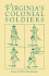 Virginias Colonial Soldiers