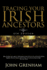 Tracing Your Irish Ancestors: the Complete Guide