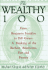 The Wealthy 100: From Benjamin Franklin to Bill Gates-a Ranking of the Richest Americans, Past and Present
