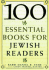 100 Essential Books for Jewish Readers