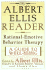 The Albert Ellis Reader: a Guide to Well-Being Using Rational Emotive Behavior Therapy
