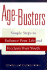 Age Busters: Simple Steps to Enhance Your Life and Beat Stress