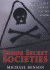 Inside Secret Societies: What They Don't Want You to Know