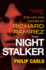 The Night Stalker: the Disturbing Life and Chilling Crimes of Richard Ramirez