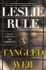 A Tangled Web: a Cyberstalker, a Deadly Obsession, and the Twisting Path to Justice