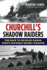 Churchill's Shadow Raiders: the Race to Develop Radar, World War II's Invisible Secret Weapon