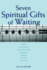 Seven Spiritual Gifts of Waiting