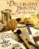 Decorative Painting for the Home: Creating Exciting Effects With Water-Based Paints