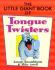 The Little Giant� Book of Tongue Twisters