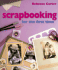 Scrapbooking for the First Time