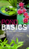 Pond Basics: a Step-By-Step Guide for Water Gardeners