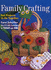 Family Crafting: Fun Projects to Do Together