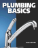 Plumbing Basics (Basics Series)