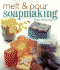Melt and Pour Soapmaking