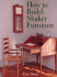 How to Build Shaker Furniture