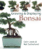Growing & Displaying Bonsai