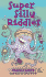 Super Silly Riddles