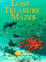 Lost Treasure Mazes