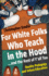 For White Folks Who Teach in the Hood...and the Rest of Y'All Too: Reality Pedagogy and Urban Education (Race, Education, and Democracy)