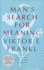 Man's Search for Meaning: an Introduction to Logotherapy