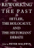 Reworking the Past