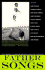 Father Songs: Testimonies By African-American Sons and Daughters Wade-Gayles, Gloria