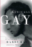 Radically Gay: Gay Liberation in the Words of Its Founder