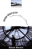 Revere Beach Elegy: a Memoir of Home and Beyond