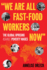 We Are All Fast-Food Workers Now: the Global Uprising Against Poverty Wages