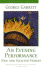 An Evening Performance (Voices of the South Series)