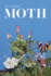 Moth: Poems (Southern Messenger Poets)