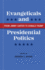 Evangelicals and Presidential Politics-From Jimmy Carter to Donald Trump