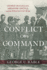 Conflict of Command-George McClellan, Abraham Lincoln, and the Politics of War