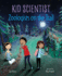 Zoologists on the Trail (Kid Scientist)