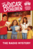 The Radio Mystery (the Boxcar Children Mysteries)