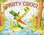 Party Croc! a Folktale From Zimbabwe