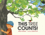 This Tree Counts! (These Things Count! )