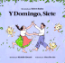 Y Domingo, Siete (Spanish Edition)