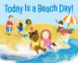 Today is a Beach Day!