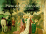 Piero Della Francesca: San Francesco, Arezzo (the Great Fresco Cycles of the Renaissance)