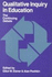 Qualitative Inquiry in Education: the Continuing Debate