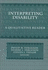 Interpreting Disability: a Qualitative Reader (Special Education Series)