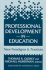 Professional Development in Education: New Paradigms and Practices