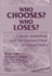Who Chooses? Who Loses? : Culture, Institutions, and the Unequal Effects of School Choice (Sociology of Education Series)