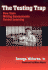 The Testing Trap: How State Writing Assessments Control Learning