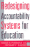 Redesigning Accountability Systems for Education