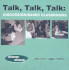 Talk, Talk, Talk: Discussion-Based Classrooms