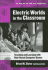 Electric Worlds in the Classroom: Teaching and Learning With Role-Based Computer Games (Technology, Education? Connections (the Tec Series))