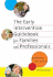 The Early Intervention Guidebook for Families and Professionals: Partnering for Success (Early Childhood Education Series)
